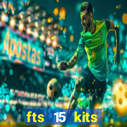 fts 15 kits manchester united