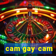 cam gay cam