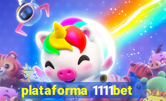 plataforma 1111bet