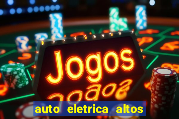 auto eletrica altos de santana sjc