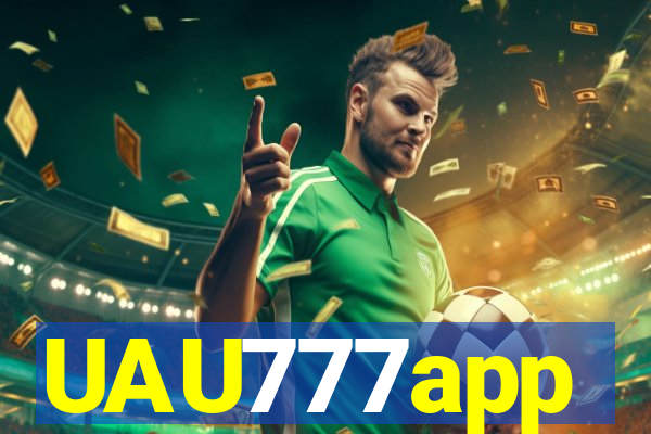 UAU777app