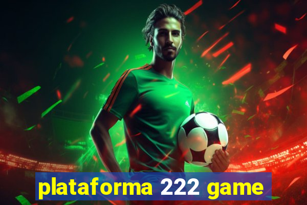 plataforma 222 game