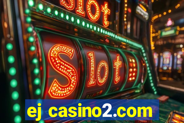 ej casino2.com