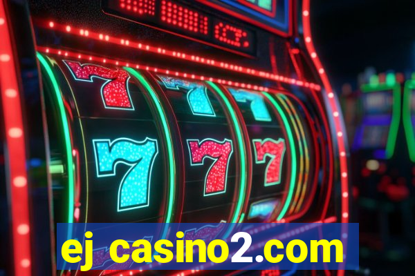 ej casino2.com