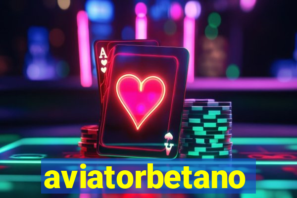 aviatorbetano