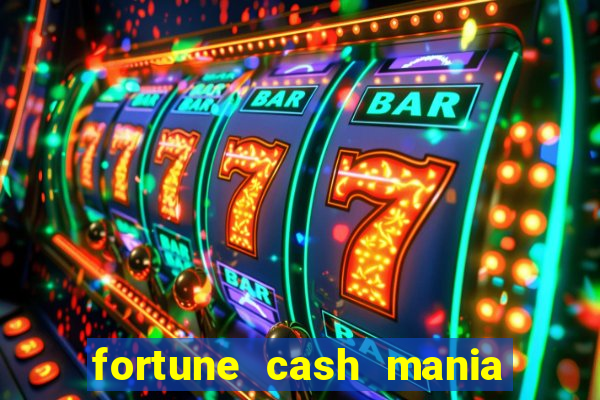 fortune cash mania demo grátis