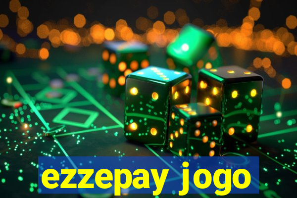 ezzepay jogo