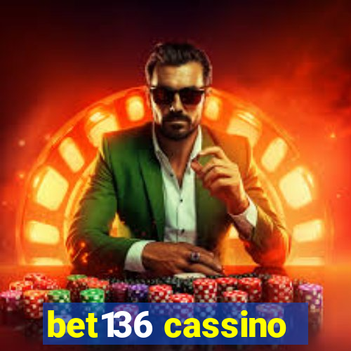 bet136 cassino