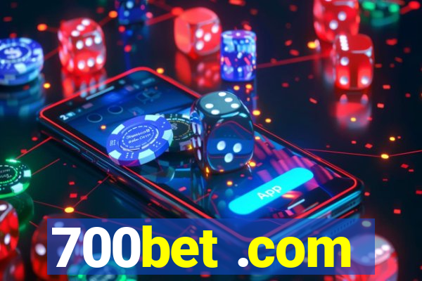 700bet .com