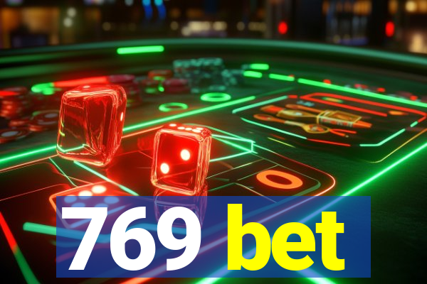 769 bet