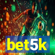 bet5k