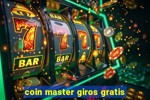 coin master giros gratis