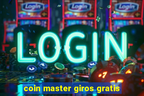 coin master giros gratis