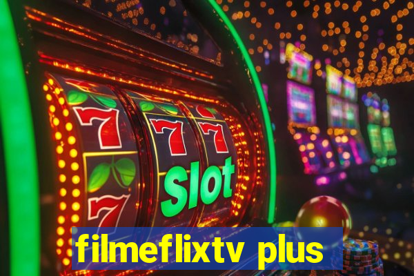 filmeflixtv plus