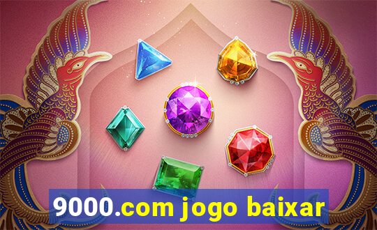 9000.com jogo baixar