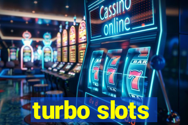 turbo slots