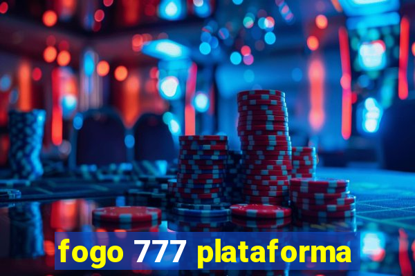 fogo 777 plataforma