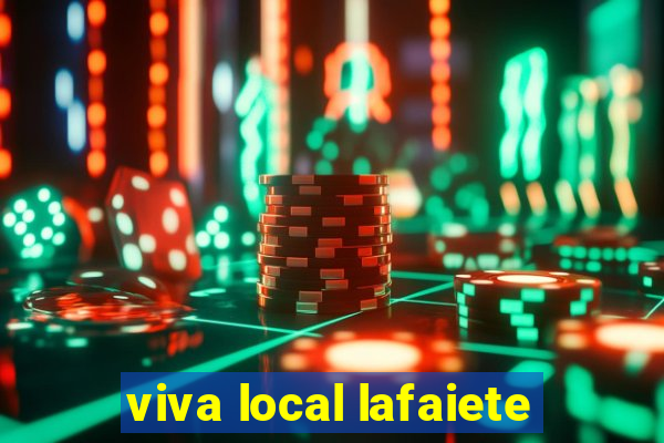 viva local lafaiete