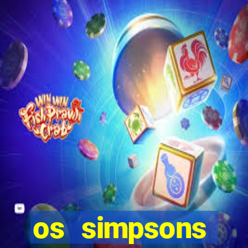 os simpsons assistir online