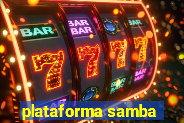 plataforma samba