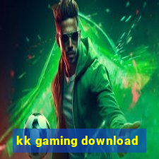 kk gaming download