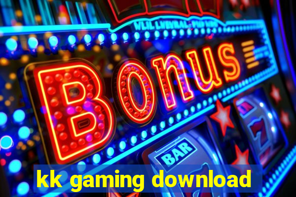 kk gaming download