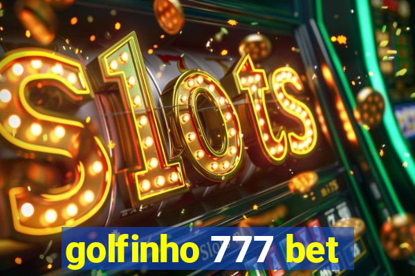 golfinho 777 bet