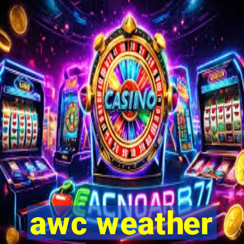 awc weather