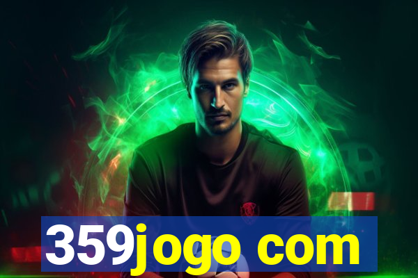 359jogo com