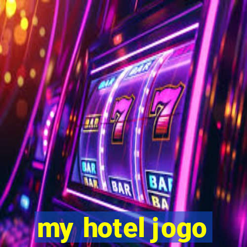 my hotel jogo