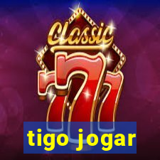 tigo jogar