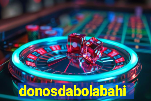 donosdabolabahia