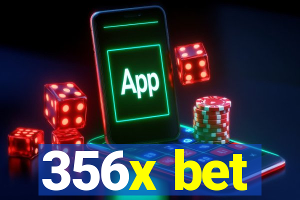 356x bet