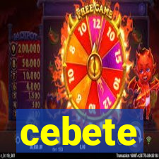 cebete