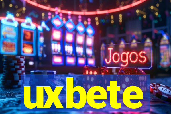 uxbete