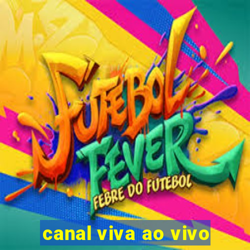 canal viva ao vivo