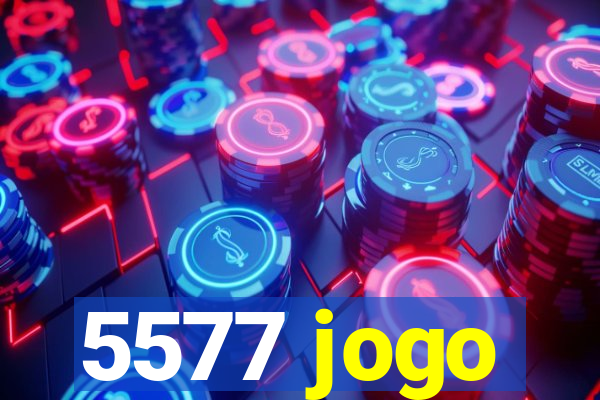 5577 jogo