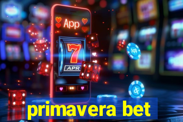 primavera bet