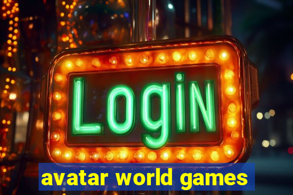 avatar world games