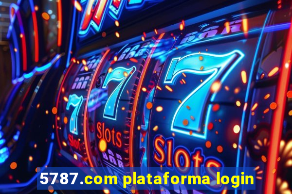 5787.com plataforma login