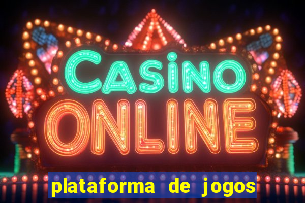 plataforma de jogos que da dinheiro no cadastro sem deposito