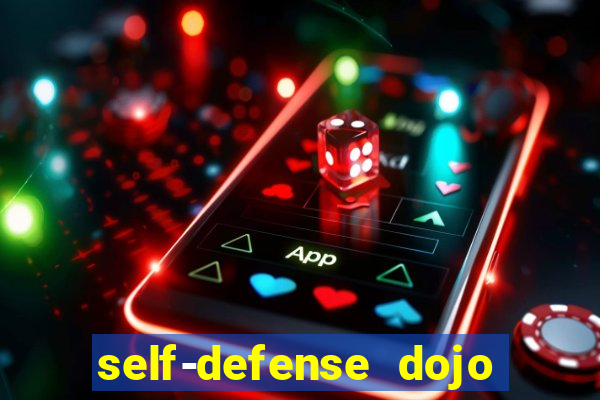 self-defense dojo secret apk