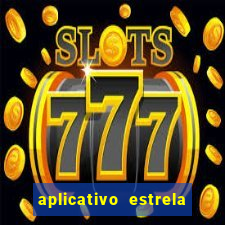 aplicativo estrela bet apk