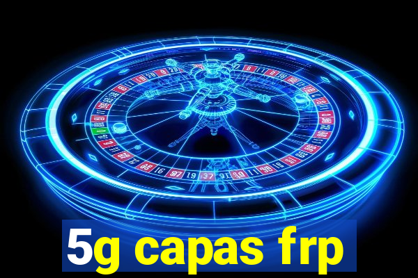 5g capas frp