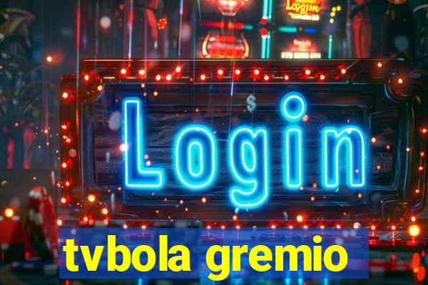 tvbola gremio