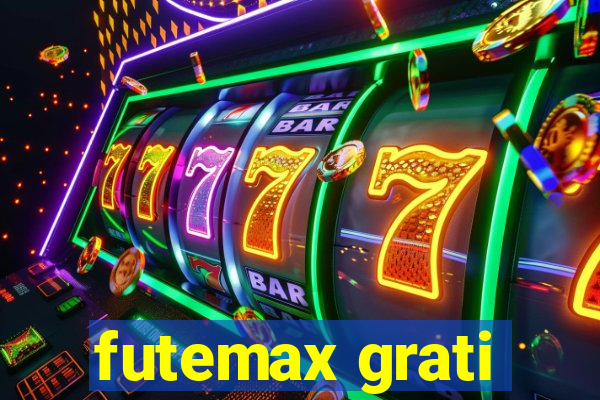 futemax grati