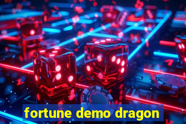 fortune demo dragon