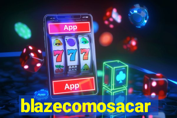 blazecomosacar