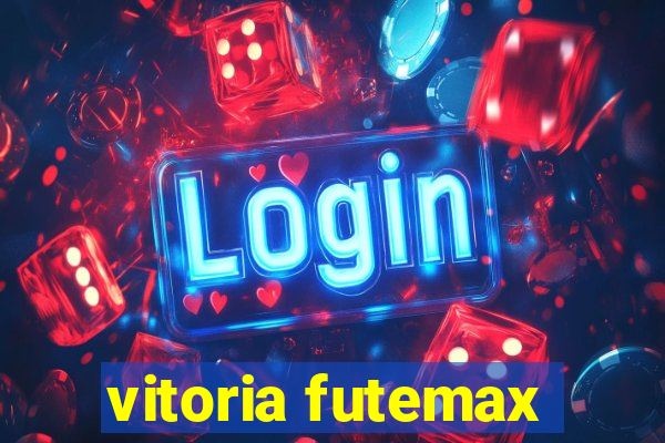 vitoria futemax