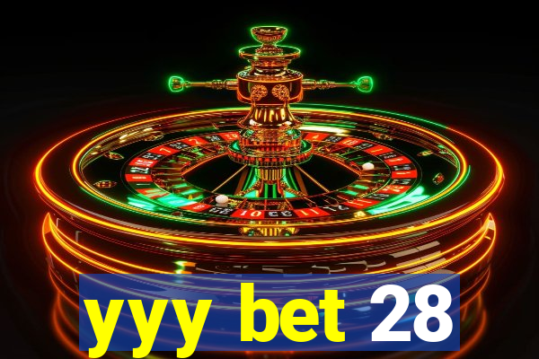 yyy bet 28